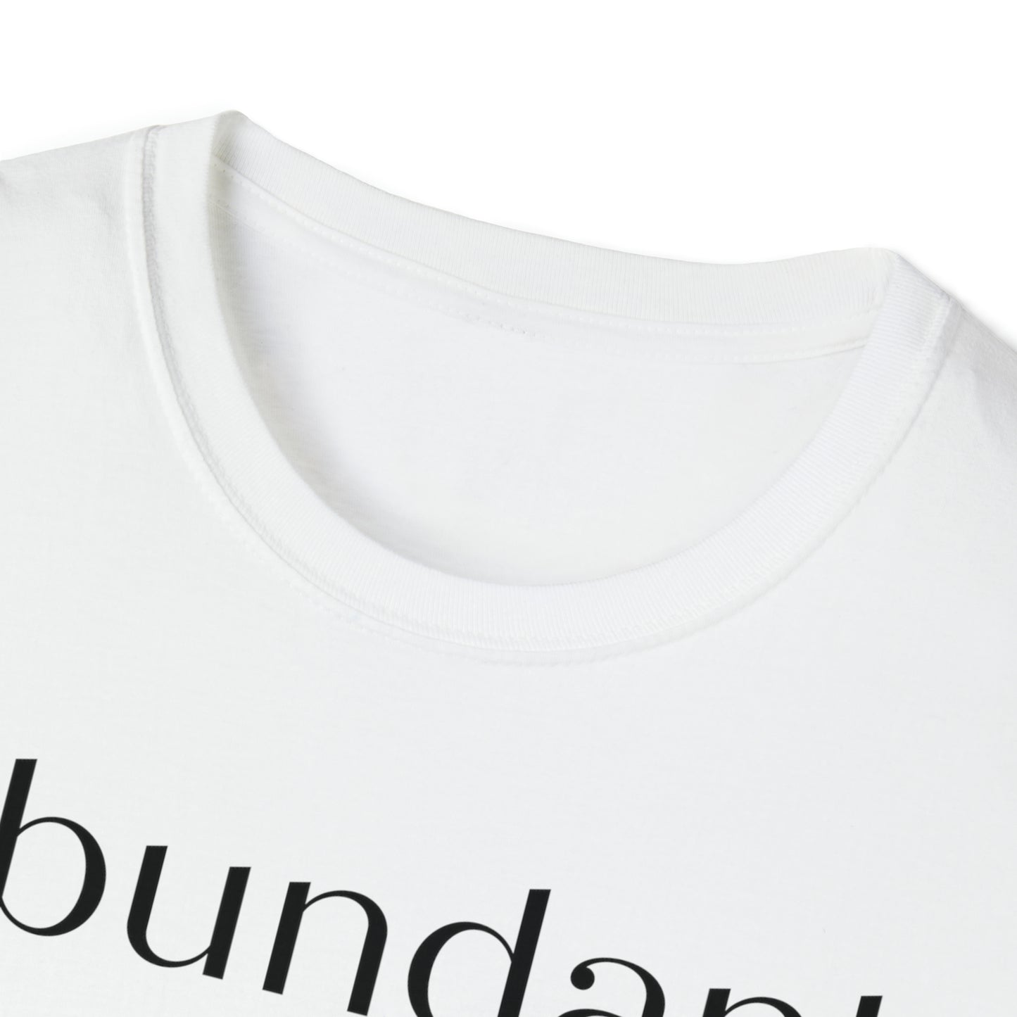 Abundant T-Shirt