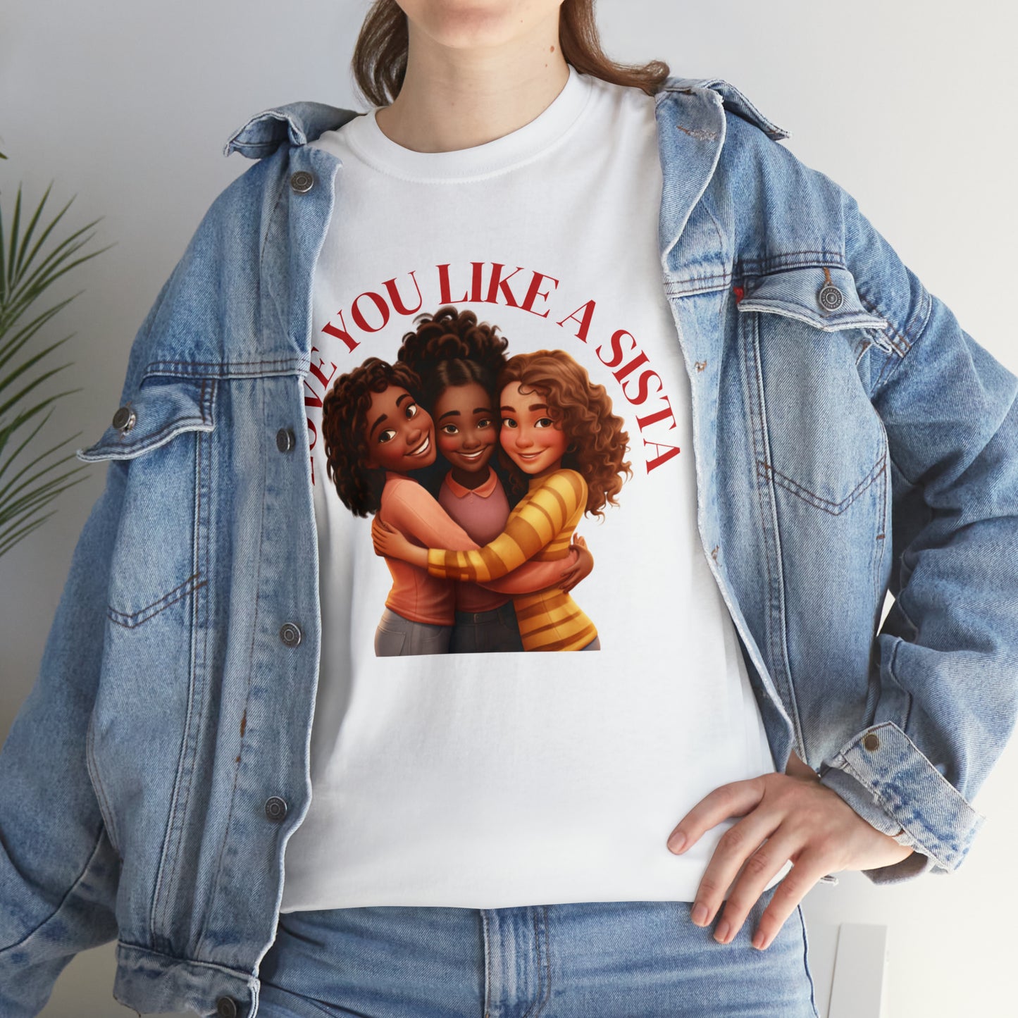 Love Ya Like A Sista Heavy Cotton Tee