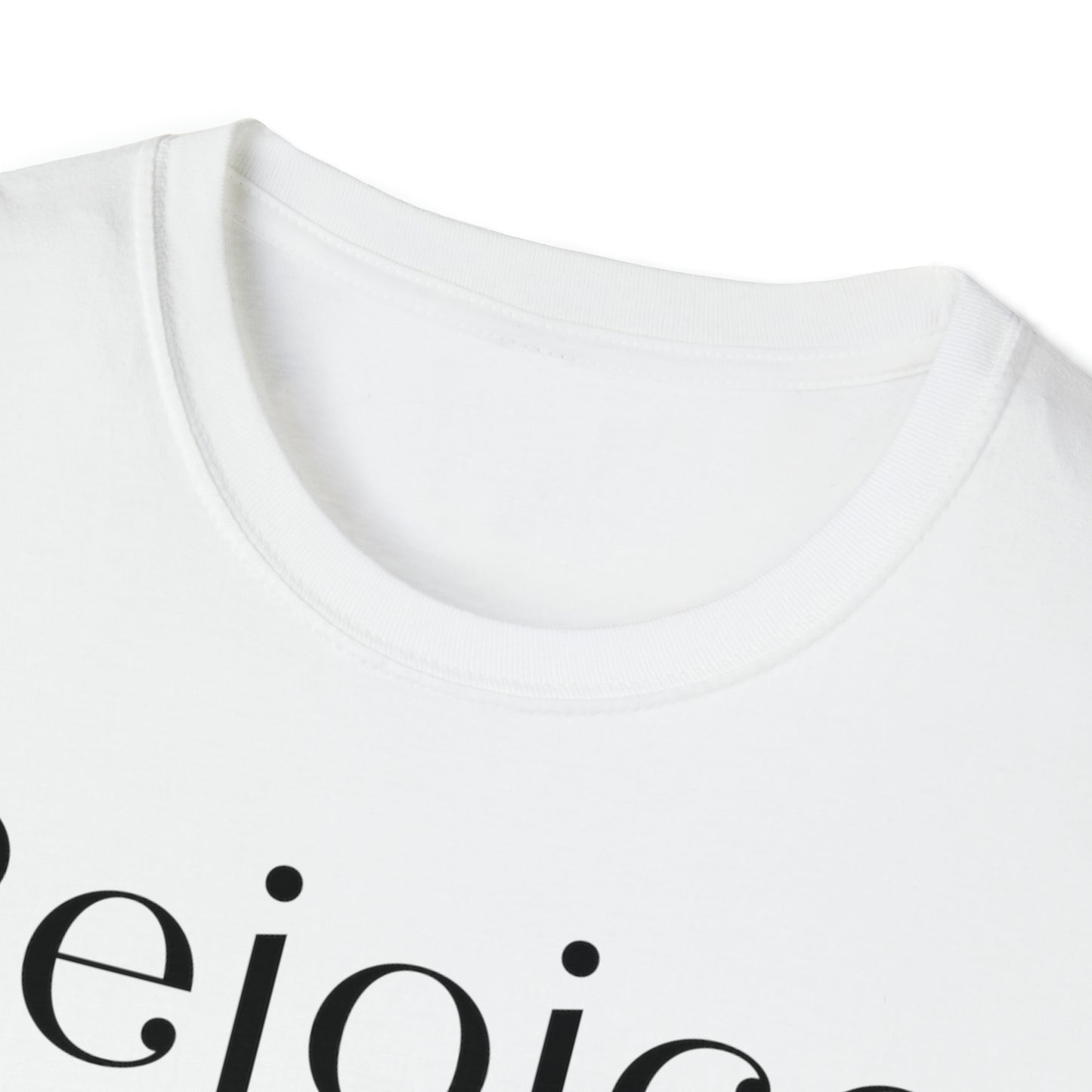 Rejoice T-Shirt